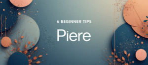 Piere logo over modern cityscape with gradient background for article titled ‘6 Beginner Tips to Get the Most Out of Piere.